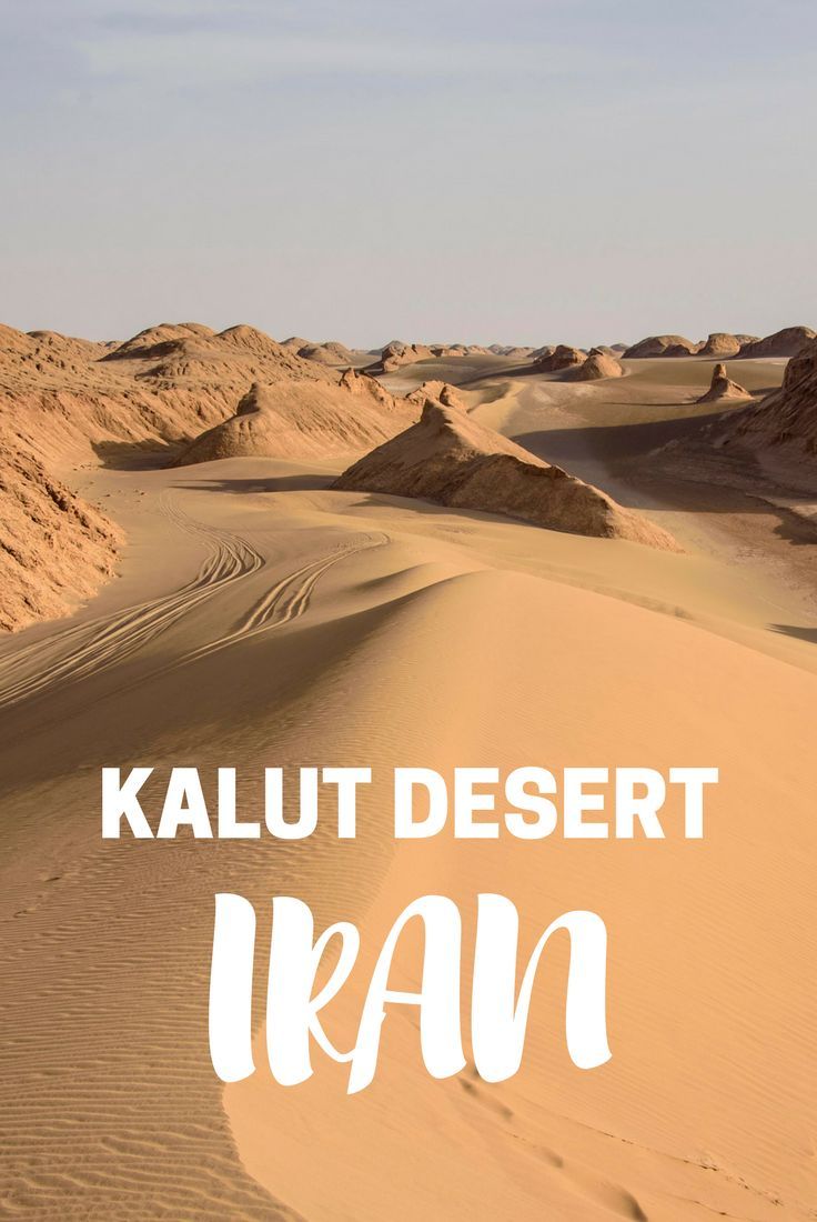 راهنمای سفر به کویرهای ایران