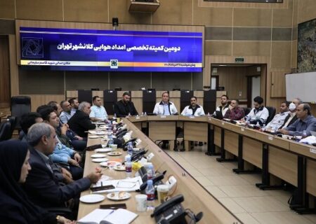 تصویب کلیات طرح جامع امداد هوایی کلانشهر تهران